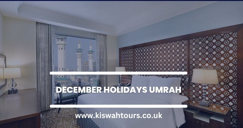 December Holidays Umrah