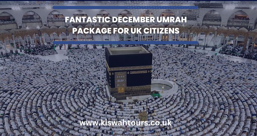 Fantastic December Umrah Package for UK